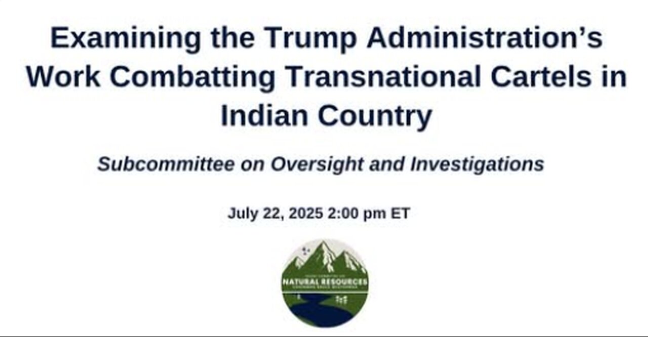 Examining the Trump Administration’s Work Combatting Transnational Cartels in Indian Country