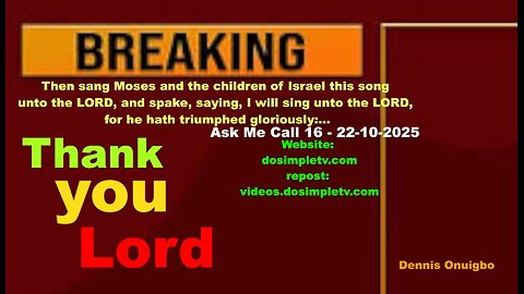 Thank you Lord. Ask Me Call 16/100 || 22-10-2025 || DosimpleTV