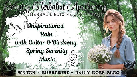 Inspirational Rain with Guitar & Birdsong - Spring Serenity Music