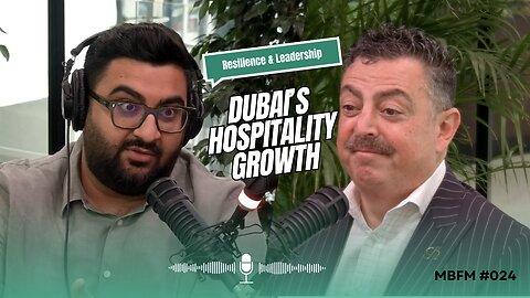 Dubai’s Hospitality Growth | Dr. Naim Maadad on Resilience & Leadership | Mira Business FM
