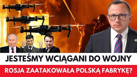 Atak Rosji na "Polską" Fabrykę na Ukrainie? Czy To Prowokacja Wojenna?