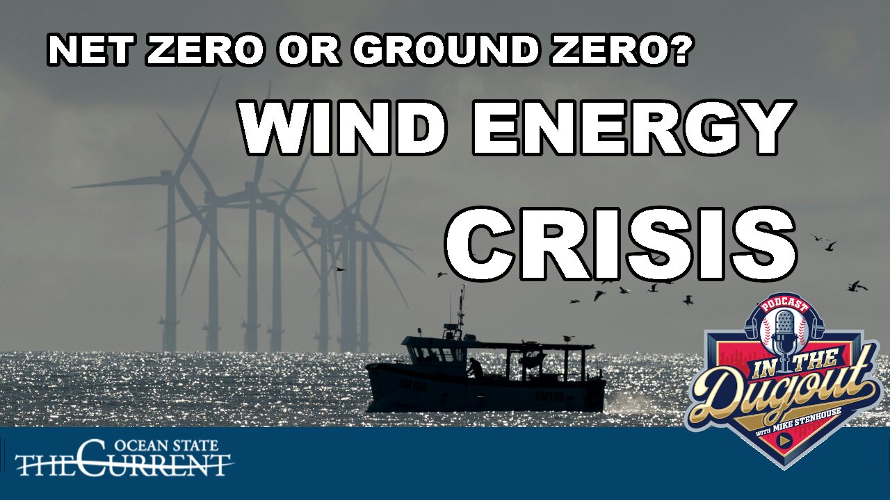 Offshore Wind Deception: Rhode Island’s Dangerous Energy Future #InTheDugout – July 21, 2025