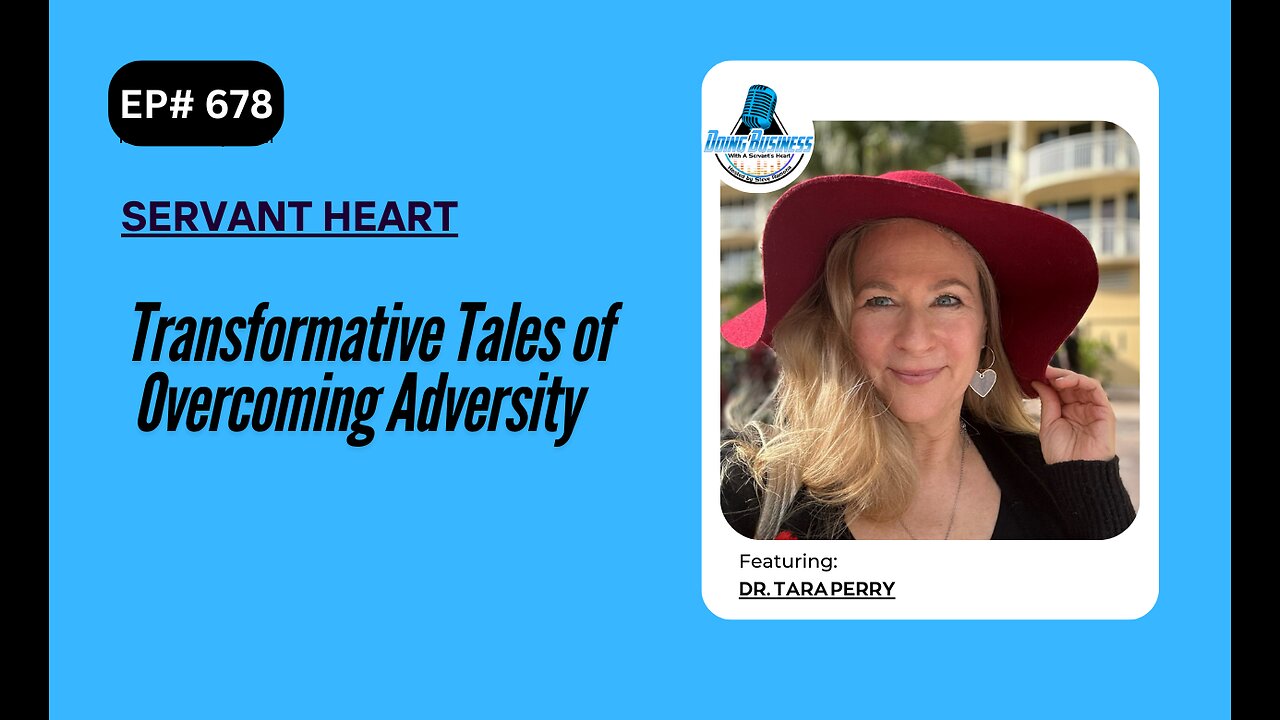 Transformative Tales of Overcoming Adversity with Dr Tara Perry