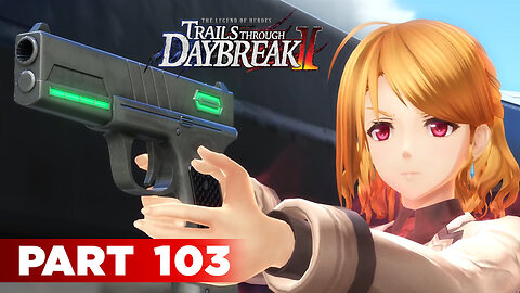 Trails Through Daybreak II Part 103 - Alvis & Kaela