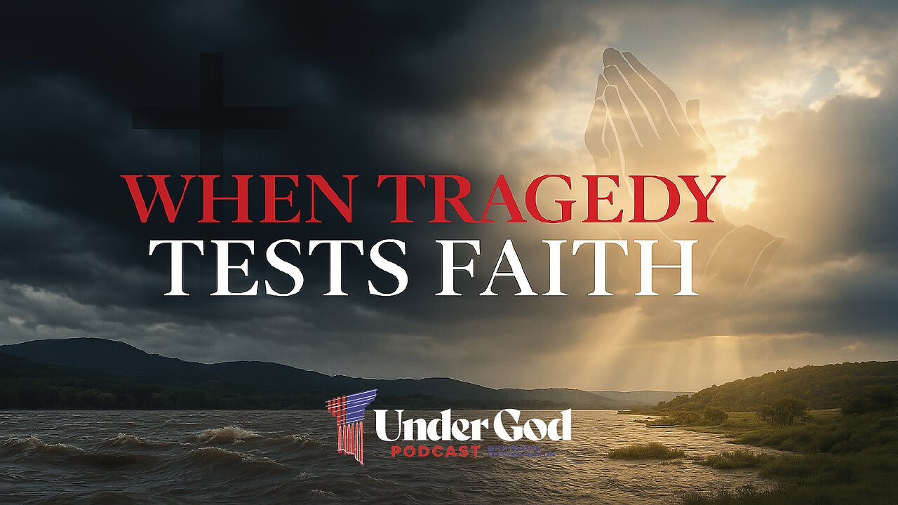 TRUTH BOMB: Why God Allows Tragedy | Under God Ep 175