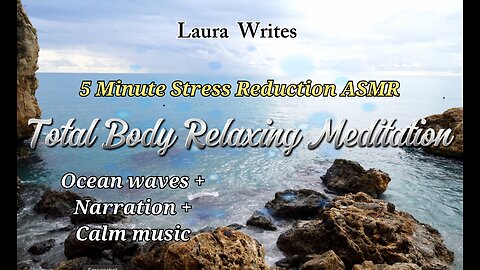 Total Body Meditation 5 Minute Stress Relief ASMR