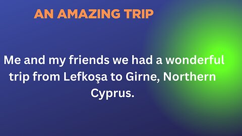 An Amazing Trip