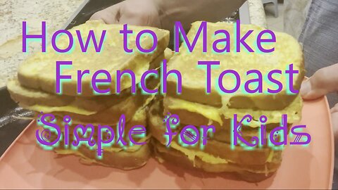 KPop Dad Shows Simple Recipe for Kids to Make French Toast Breakfast by Themself.