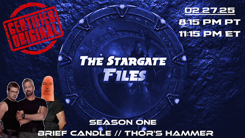 The Stargate Files #05 - Brief Candle / Thor's Hammer