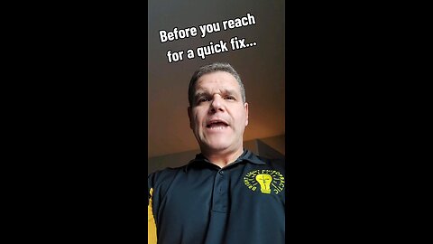 before you reach for a quick fix