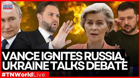 LIVE: JD Vance’s Explosive Mid-Flight Rant on Russia-Ukraine Peace Talks | Times Now World LIVE