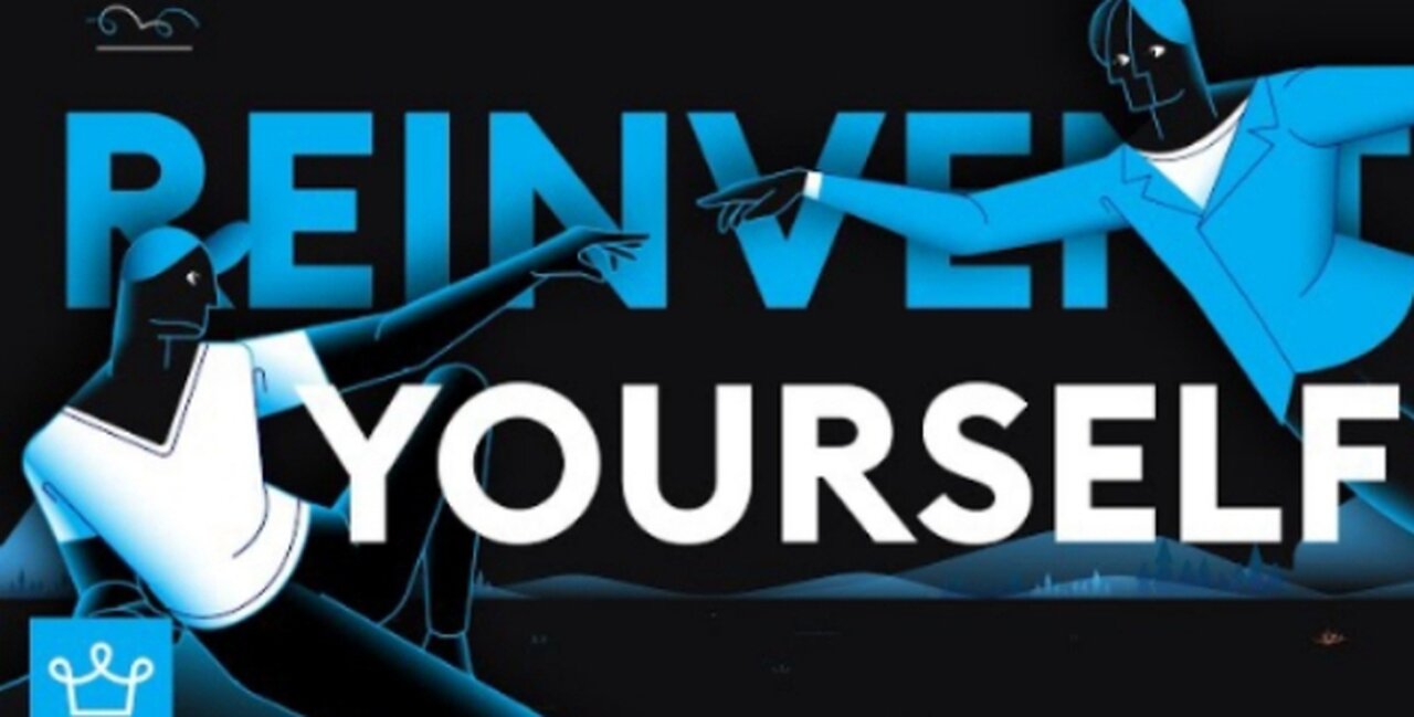15 Steps To Reinvent yourself And Start Over.