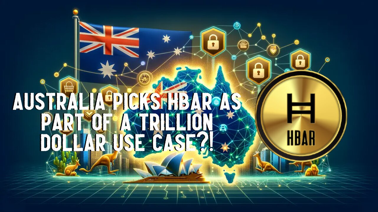 Australia Picks HBAR As Part Of A Trillion Dollar Use Case?!