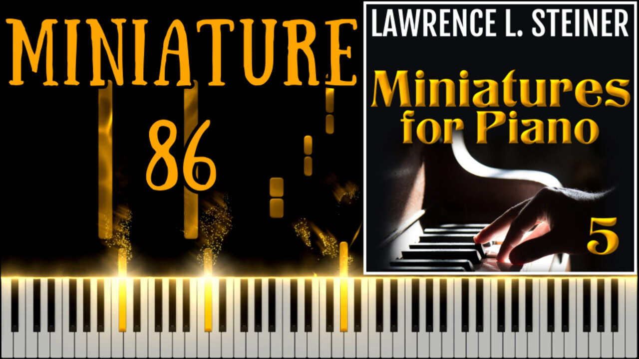 MINIATURE FOR PIANO NO. 86 – 20 Miniatures for Piano - Vol. 5 | Piano Tutorial
