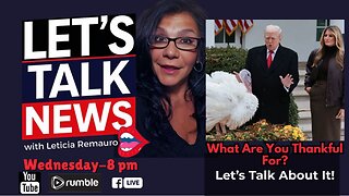 What Are You Thankful For? - Let's Talk News