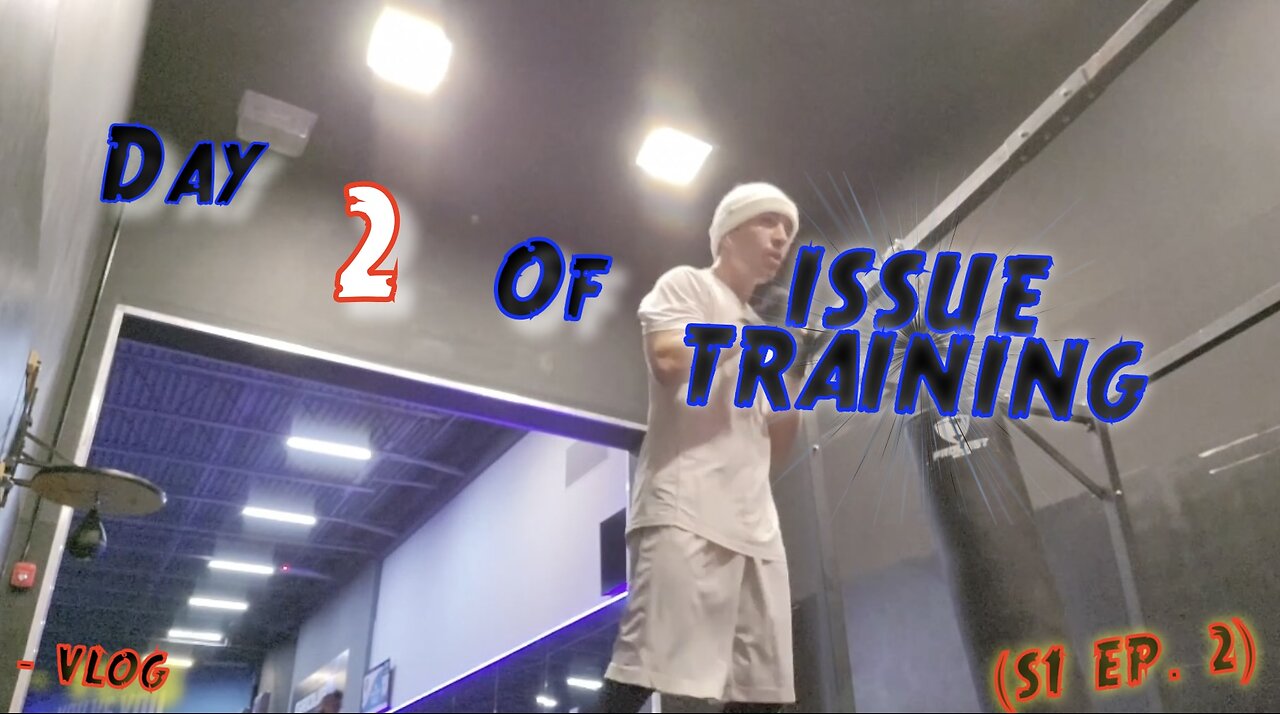 "Day 2 of Issue Training" - Vlog (S1 Ep. 2)