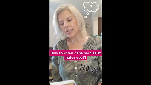 How to know if the narcissist hates you?!