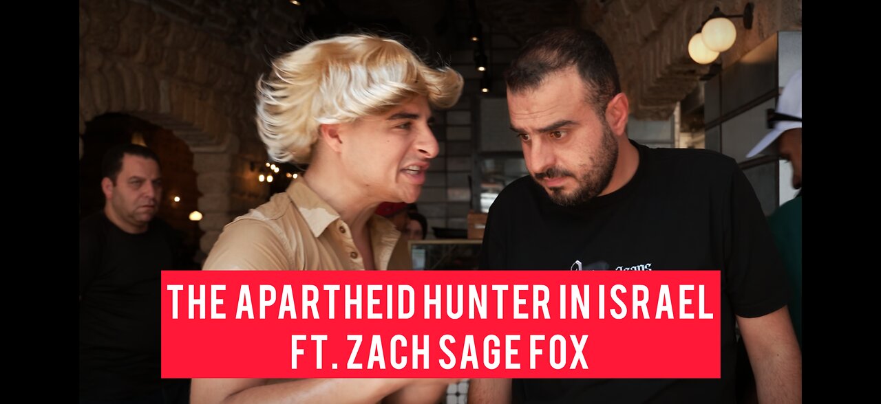 The apartheid hunter in IsraelFt. Zach Sage Fox