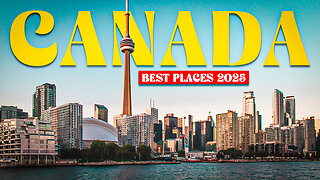 20 Best City to Live in Canada 2025