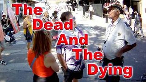 The Dead And The Dying
