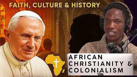 Faith, Culture & Colonization: The African Christian Experience