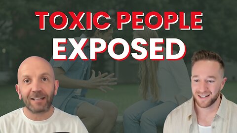 Gal Ezra Reveals How to Identify and Defeat Toxic People