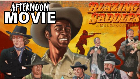 Monday Movie Matinee: Blazing Saddles