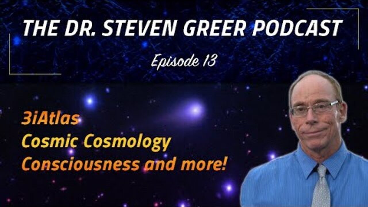 The Dr. Steven Greer Podcast - Episode 13
