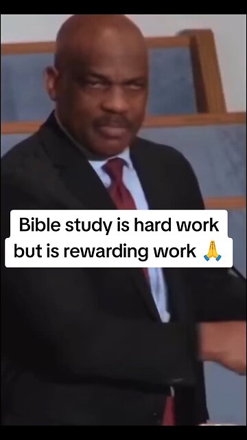 Bible study is hard work but is rewarding work 🙏
