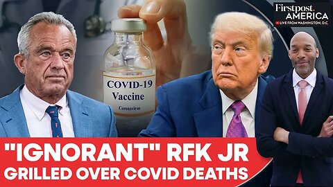 RFK Jr, US Senators Spar Over Covid Vaccines In Hearing; Trump Reacts | Firstpost America | N18G