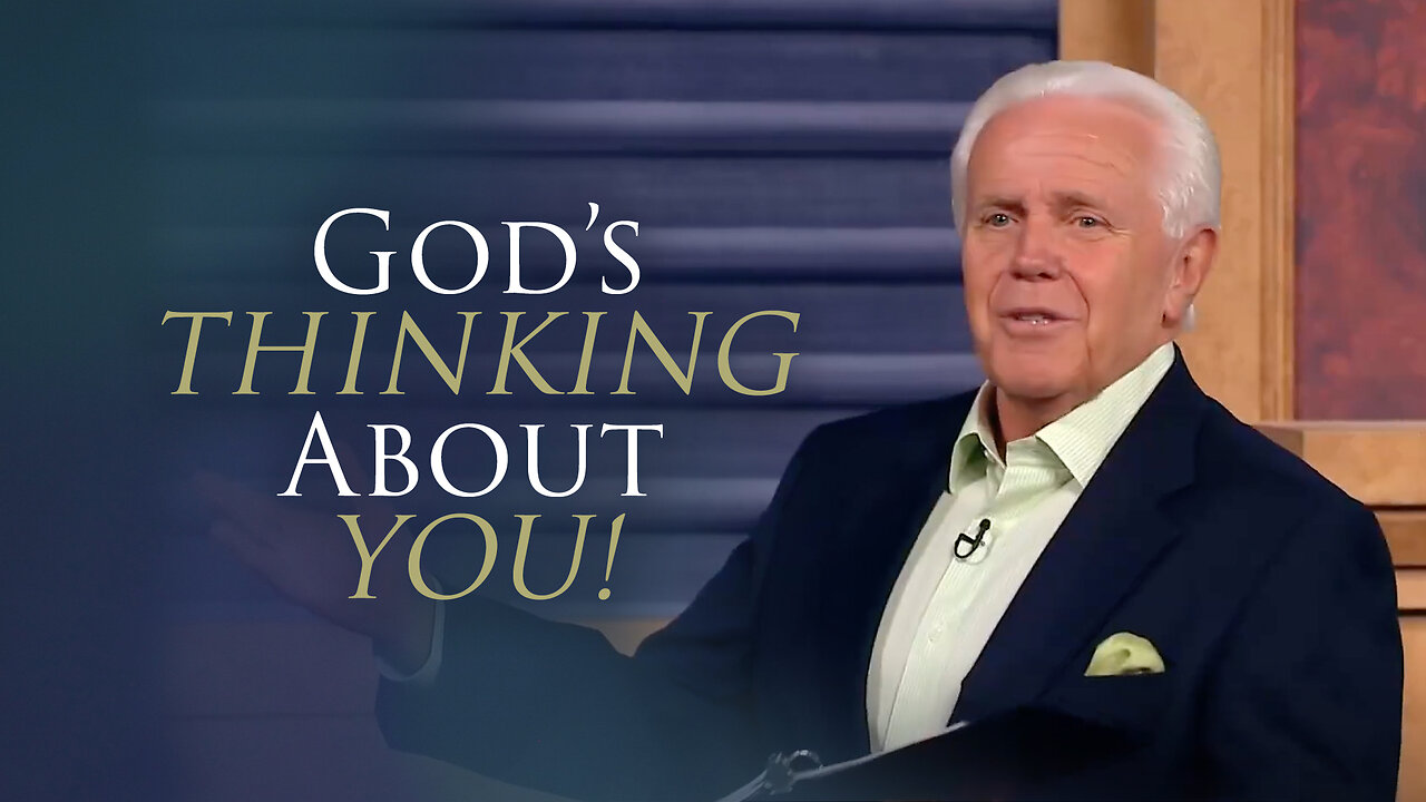 God’s Thinking About You!