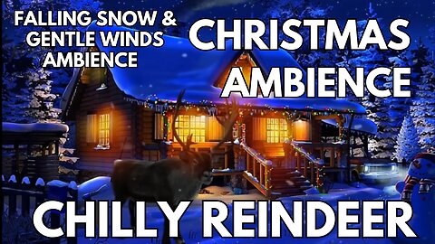 🎄Chilly Reindeer Ambience | Falling Snow & Gentle Winds | Christmas 4K ASMR