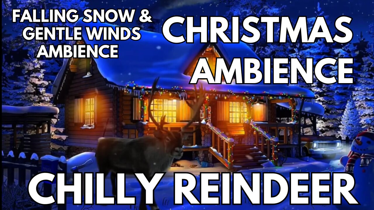 🎄Chilly Reindeer Ambience | Falling Snow & Gentle Winds | Christmas 4K ASMR