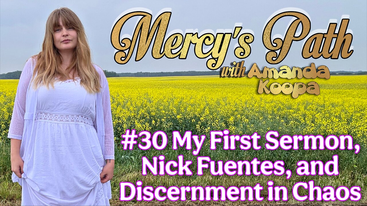 #30 My First Sermon, Nick Fuentes, and Discernment in Chaos