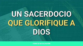👑 ️Un sacerdocio que glorifique a Dios | Hebreos 5:1-10