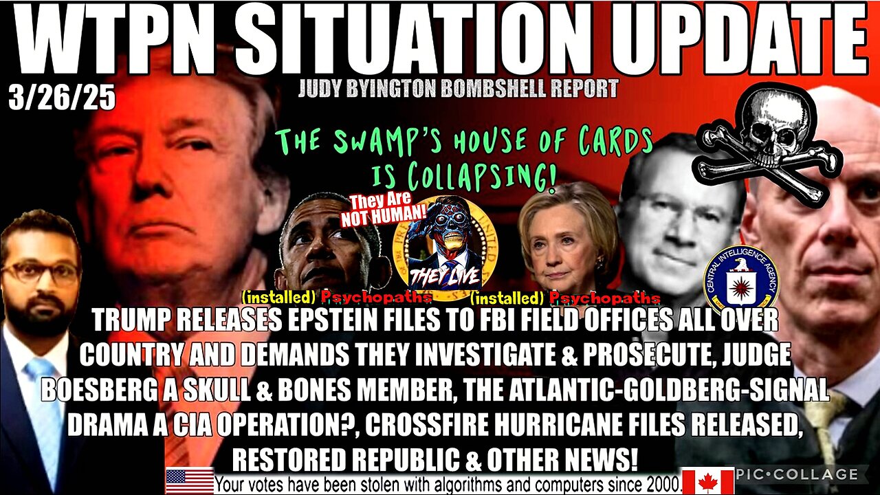 WTPN SIT/UP: FBI has Epstein cases, Boesburg in skull & bones, Crossfire-Hurricane released & more.