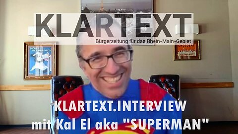 „Superman zwischen den Fronten“ / Kal-El im KLARTEXT.Interview