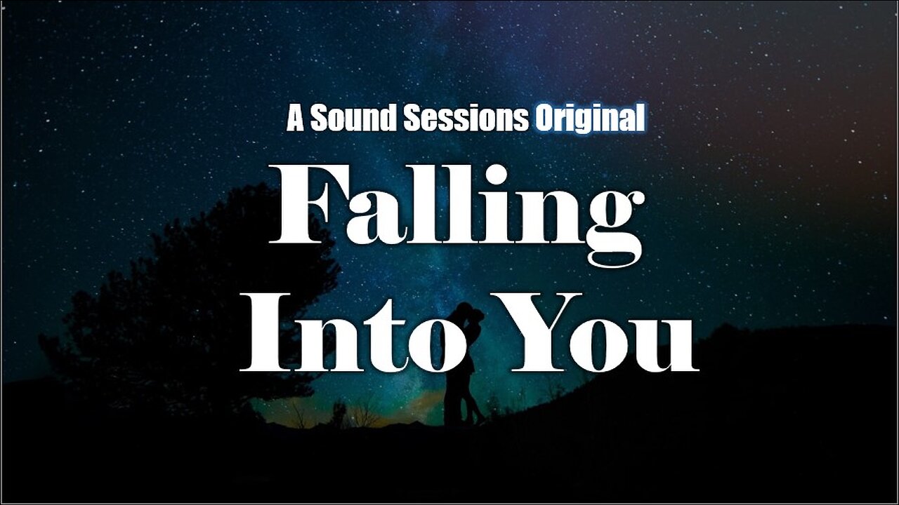 Falling Into You