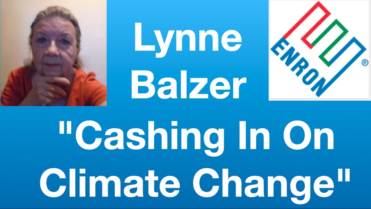 Lynne Balzer: "Cashing In On Climate Change" | Tom Nelson Pod #304