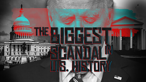 The Biggest Scandal In U.S. History