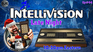 INTELLIVISION - Late Night - Ep#44