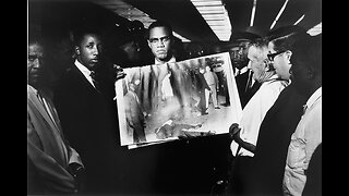 Episode 173 - The Malcolm X Assassination (Part III)
