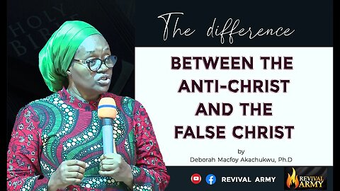 THE DIFFERENCE BETWEEN THE ANTI-CHRIST AND FALSE CHRIST