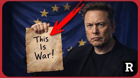 Elon Musk just declared WAR on the EU