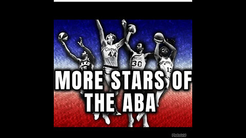 AASC #33 The "Greatest Players of the ABA (Part 2)"