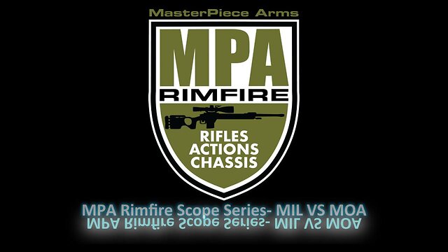 MPA Rimfire Scope Series- MIL VS MOA