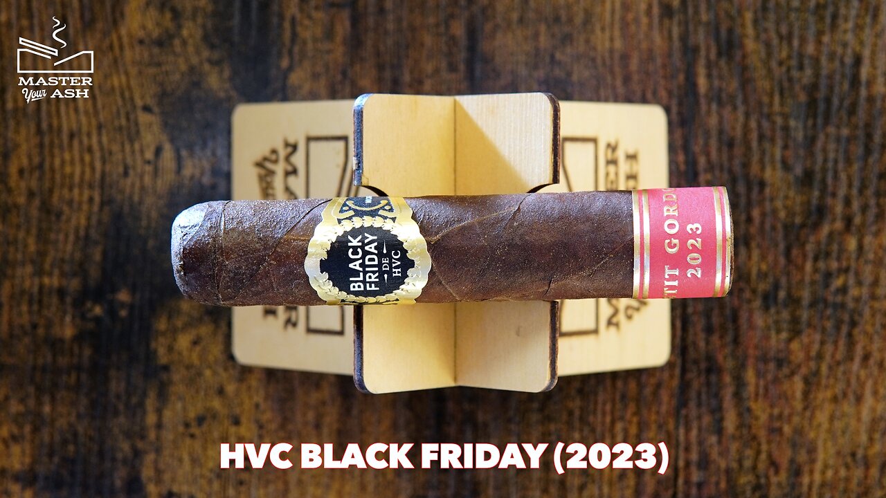 HVC Black Friday (2023) Cigar Review