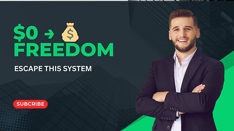 From $0 to Freedom: The Real Way to Escape the System