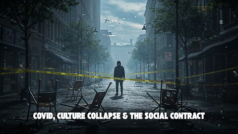 Covid, Culture Collapse & the Social Contract What Forced Scott Challen into Action