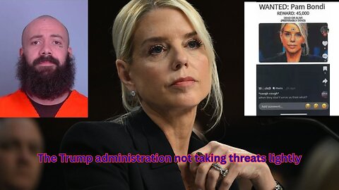 Man arrested for bounty posted on Pam Bondi